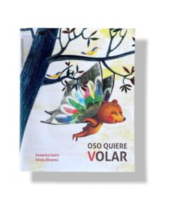 Oso Quiere Volar | Susanna Isern