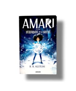 Amari y los Hermanos de la Noche | B. B. Alston